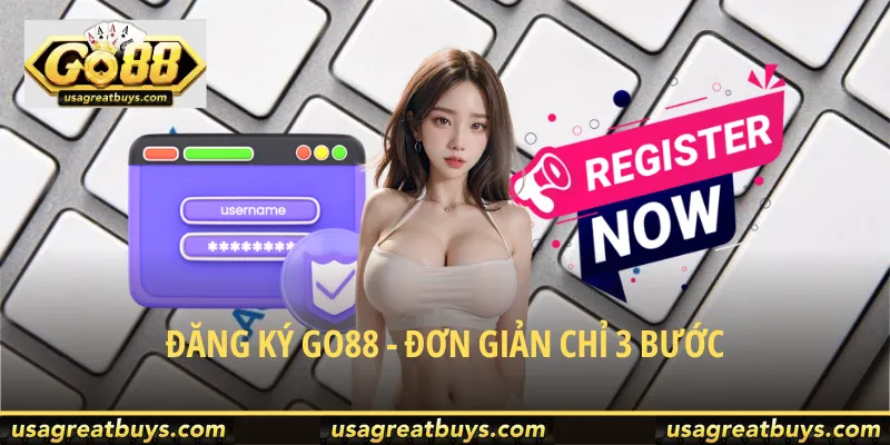 Đăng ký Go88 chi tiết