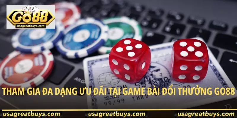 Tham gia đa dạng ưu đãi tại game bài đổi thưởng Go88