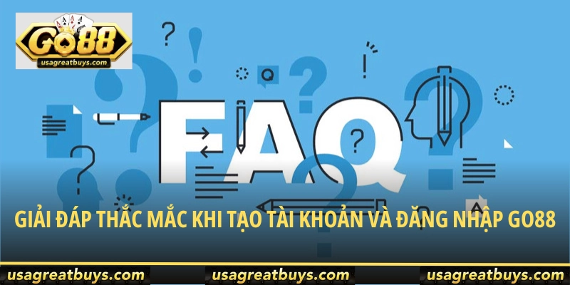 Giải đáp thắc mắc khi tạo tài khoản và đăng nhập Go88