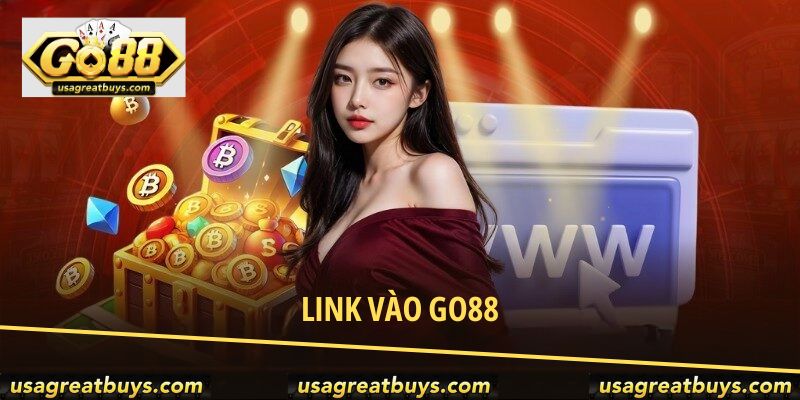 Link vào Go88 chi tiết