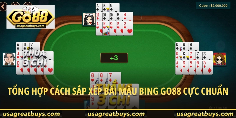 Bạn nên xếp bài từ quân yếu tới mạnh trong Mậu Binh GO88